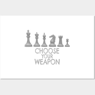 Chess Pieces - Choose your weapon Posters and Art